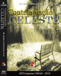 Contemplação Celeste - Pastor Marco Feliciano - GMUH 2010